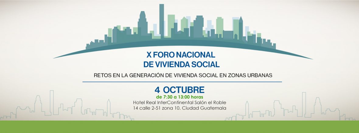 X Foro Nacional de Vivienda Social – Hábitat para la Humanidad Guatemala